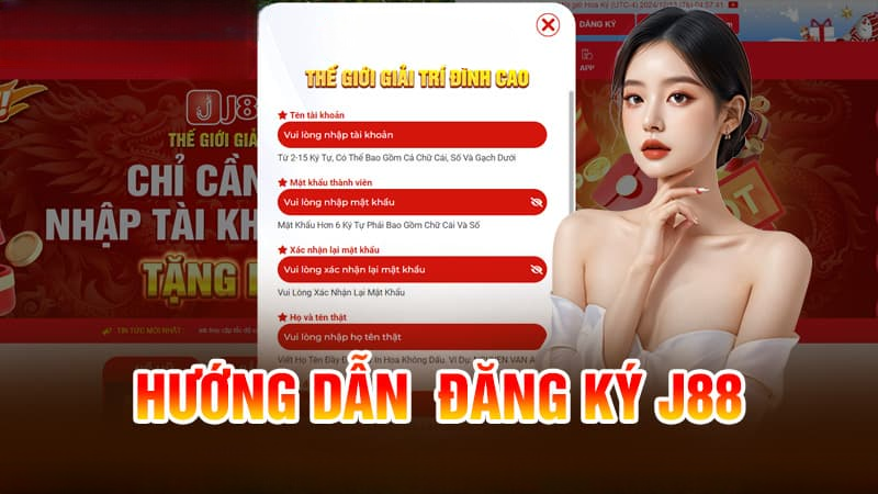 Đăng Ký J88 – Hướng Dẫn Đăng Ký Thành Viên Nhanh Gọn
